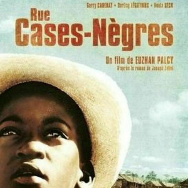 Creole Film Night La Rue Cases Nègres/Sugar Cane Alley