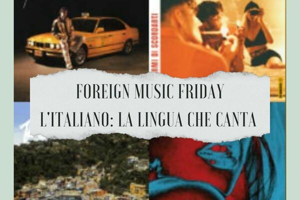 Foreign Music Friday L Italiano La Linguia Che Canta
