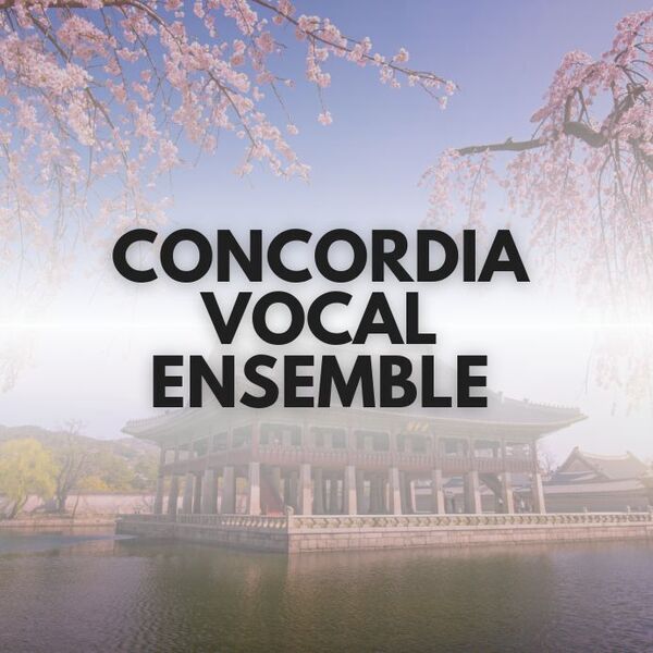 Concordia Vocal Ensemble 2023